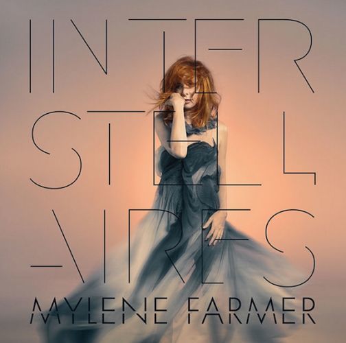 Interstellaires, le nouvel album de Mylène Farmer