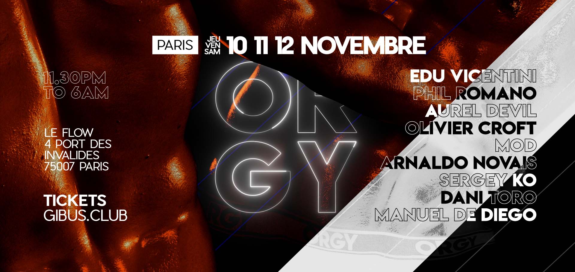 Orgy 3XL au Flow