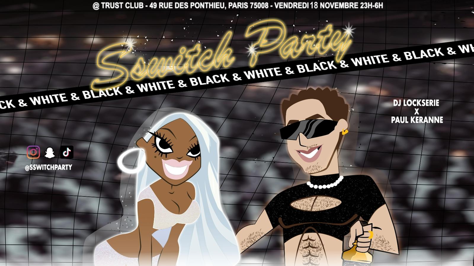 SswitchParty à Le Trust (Club 49)