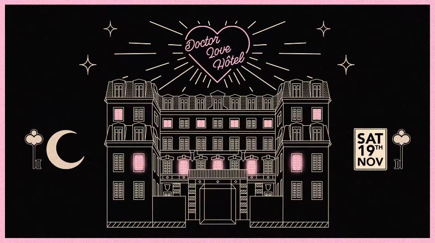Doctor Love Hotel dans un lieu secret (Kube Hôtel)