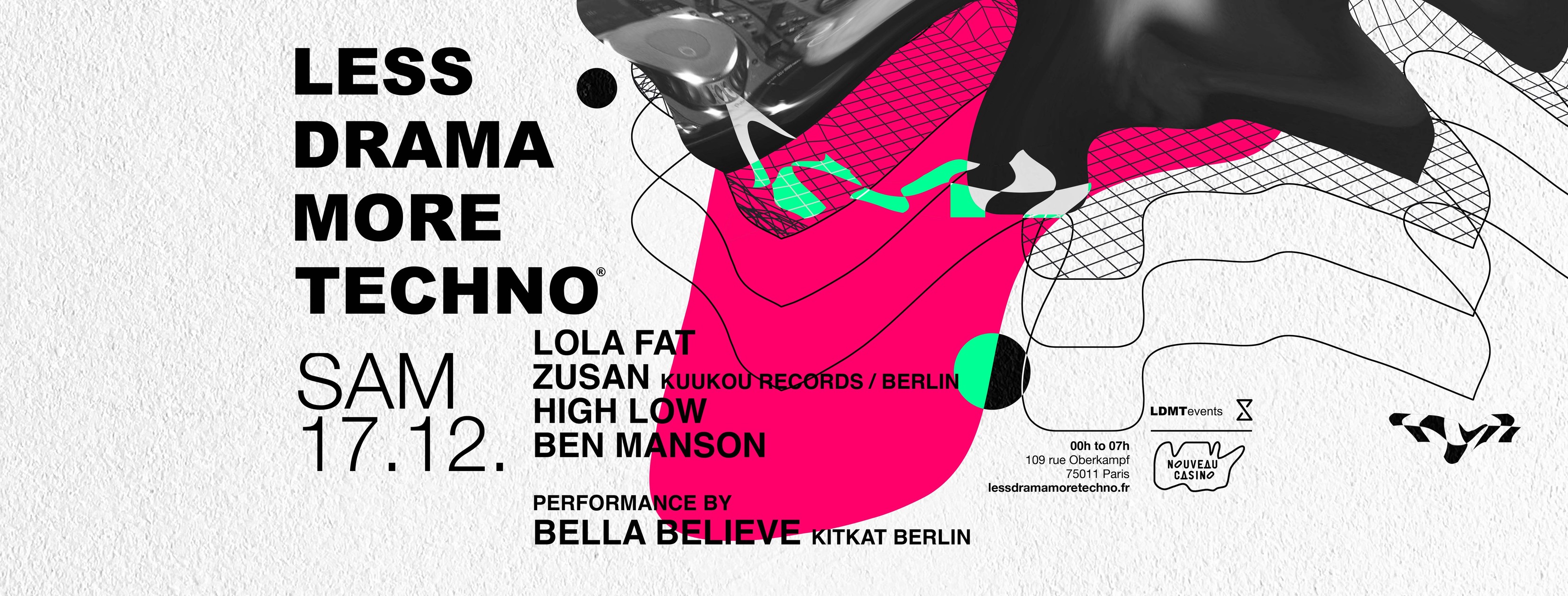 Less Drama More Techno au Nouveau Casino