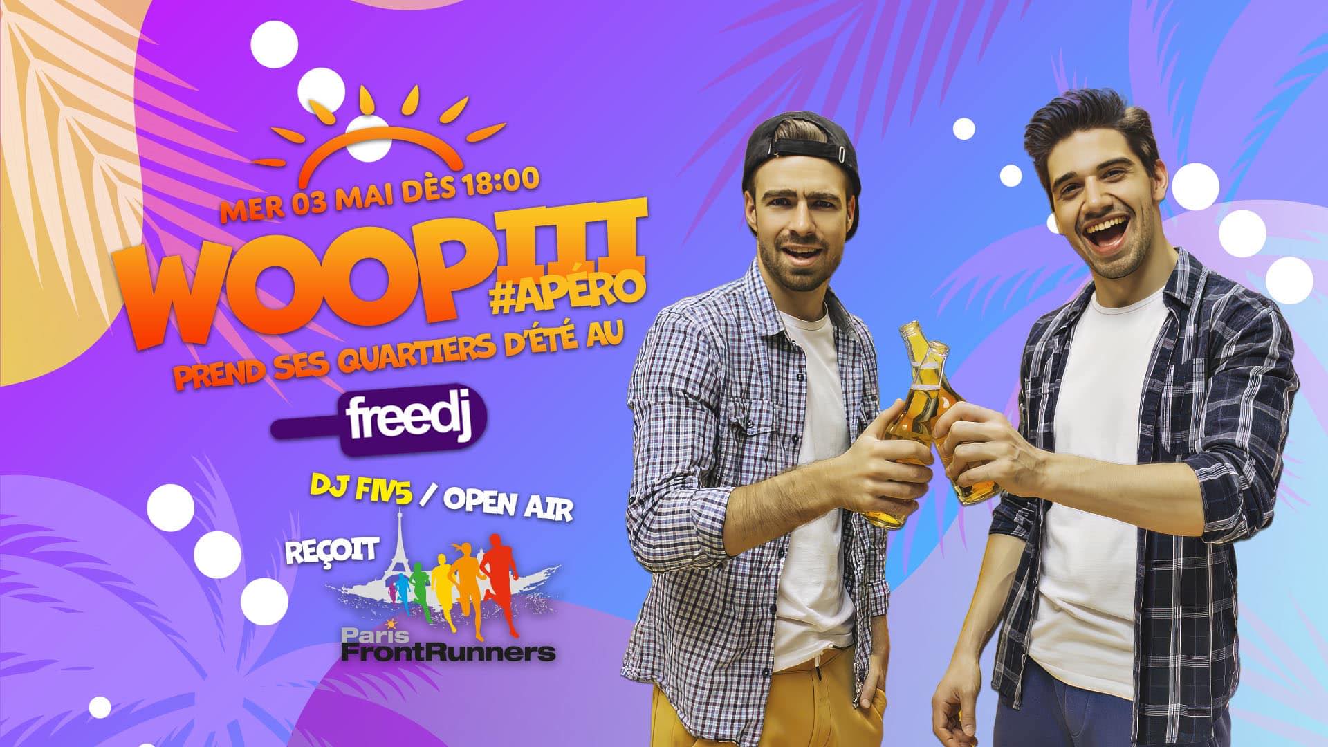 Woopiii au Freedj