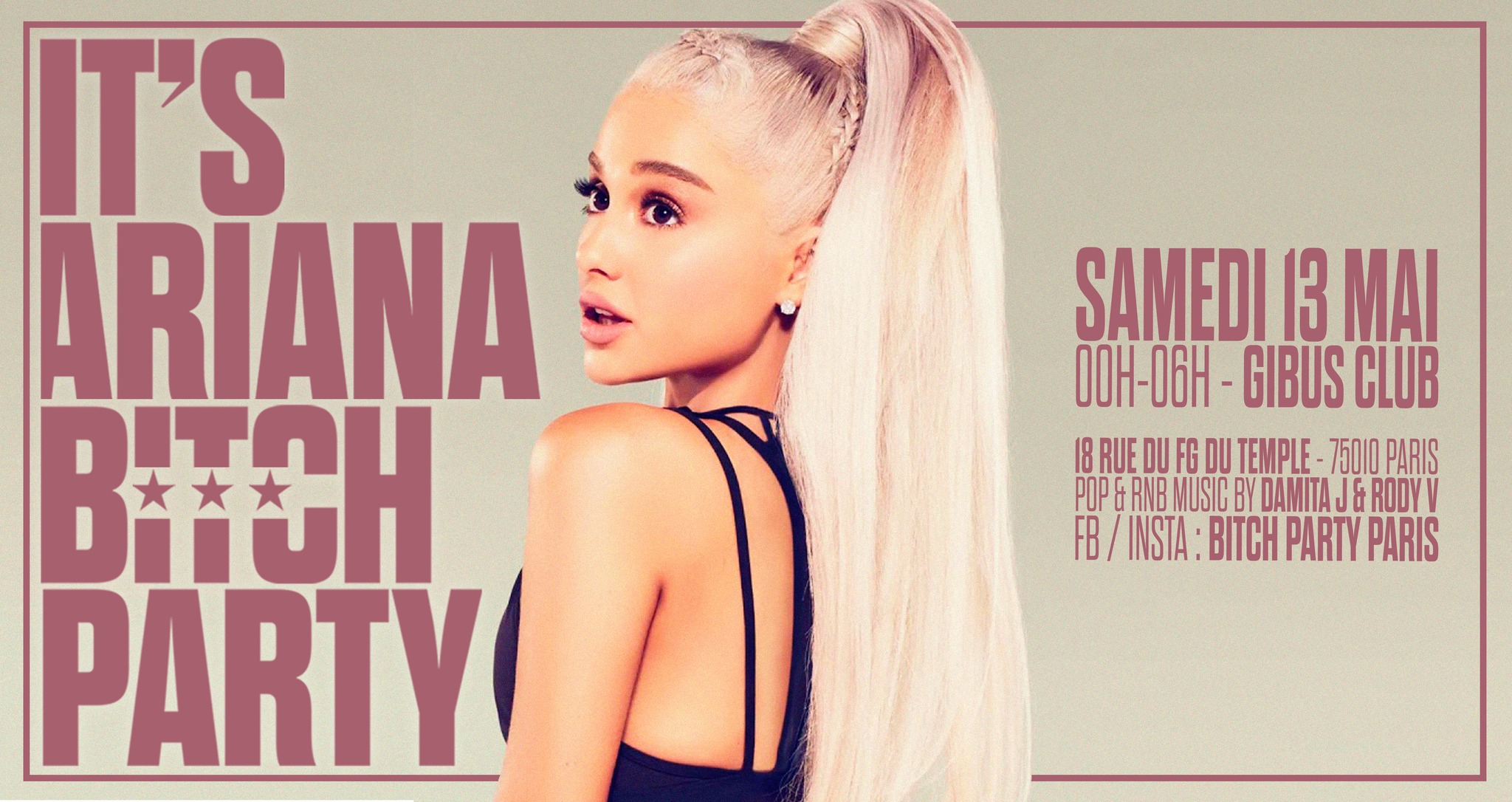 It's Ariana Bitch Party au Gibus