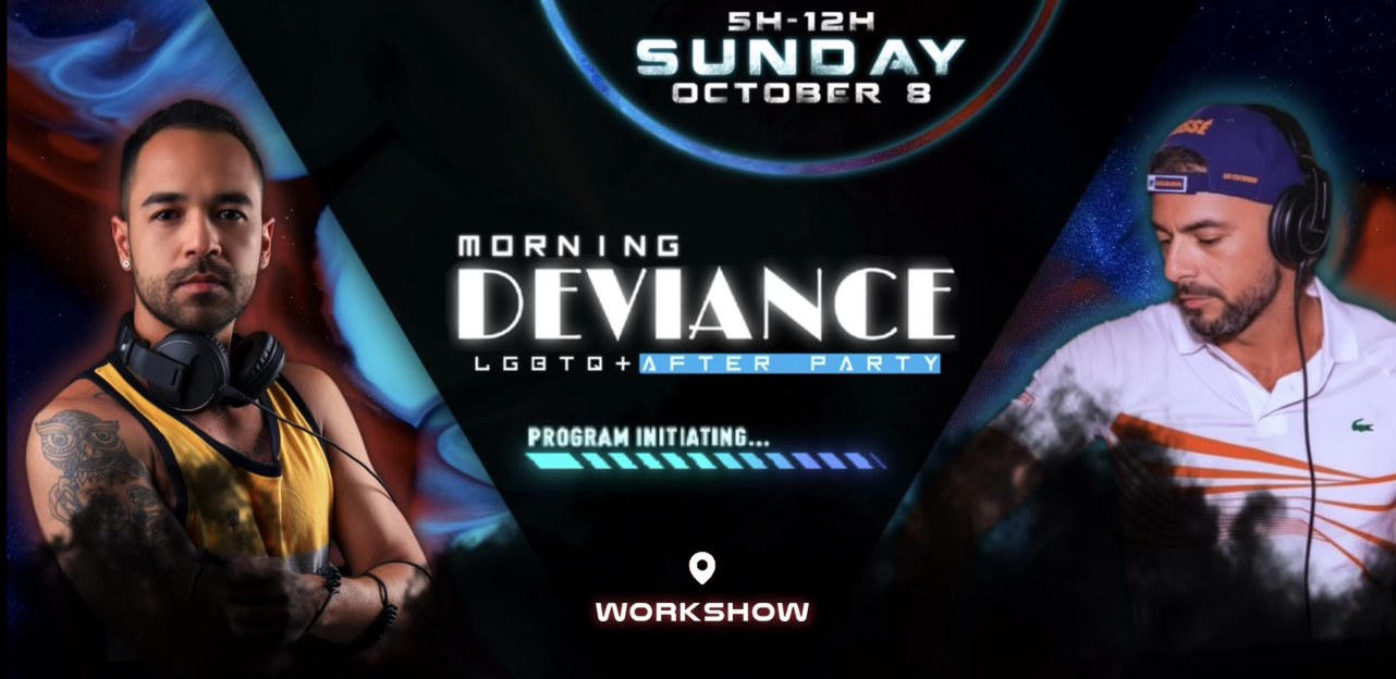 Morning Deviance au WorkshoW