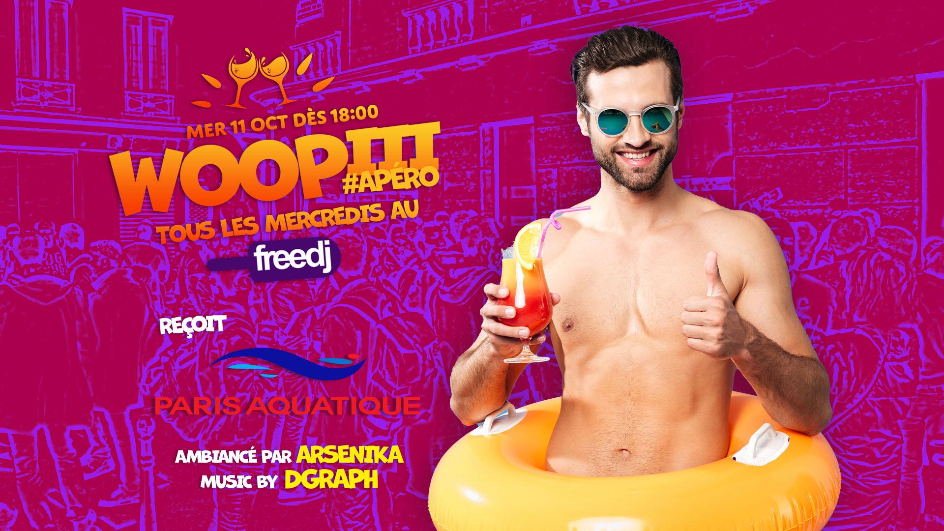 Woopiii au Freedj