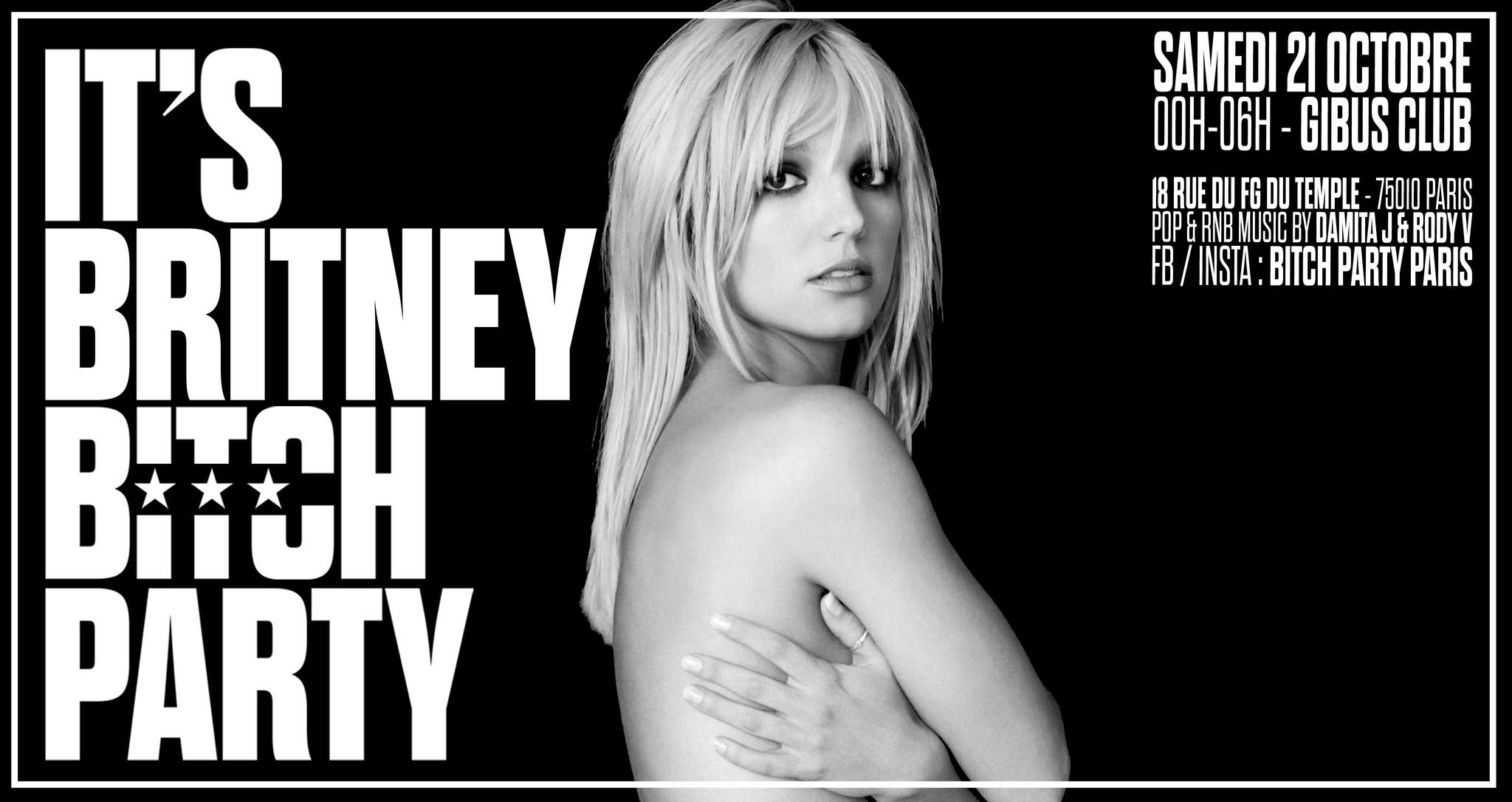 It's Britney Bitch Party au Gibus