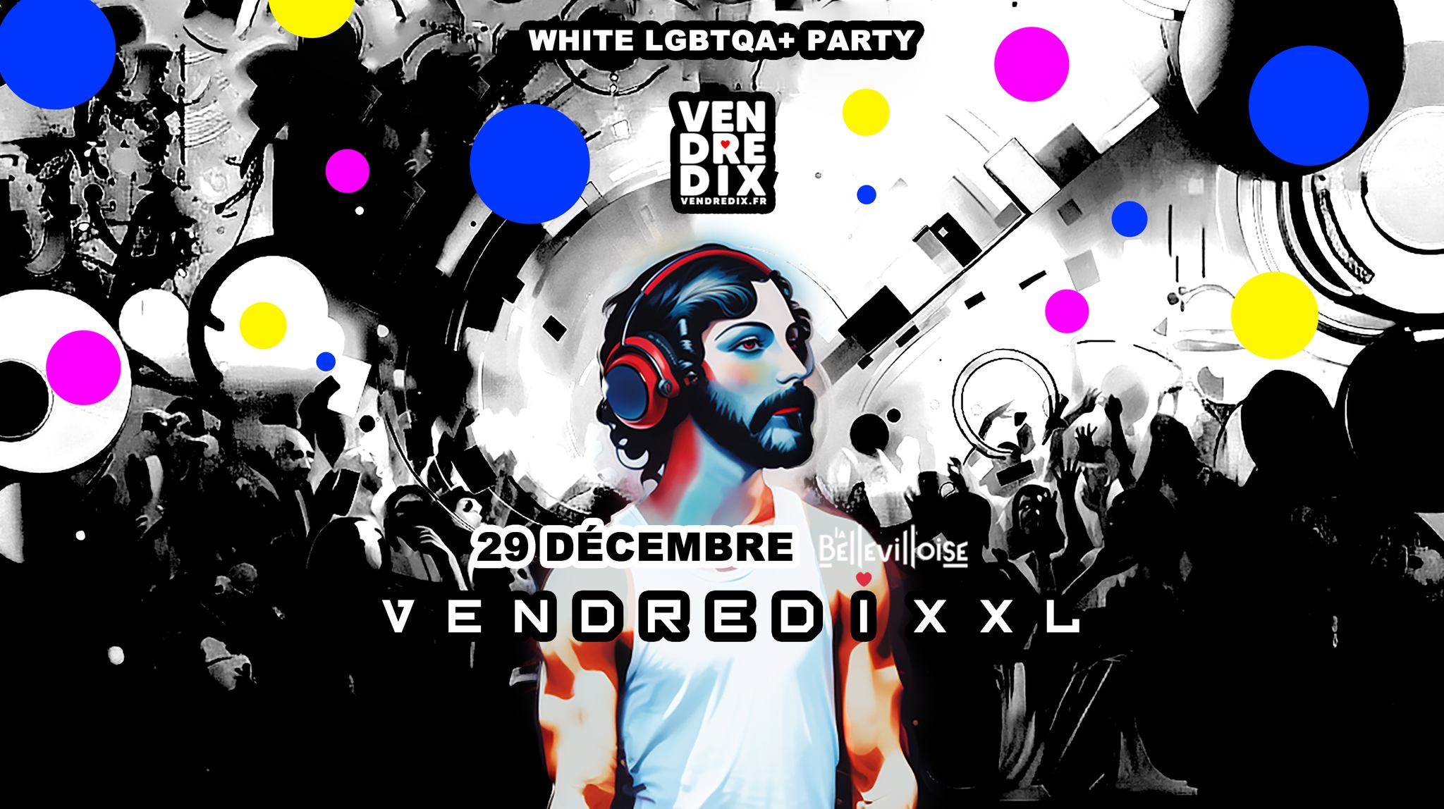 VendrediXXL à La Bellevilloise