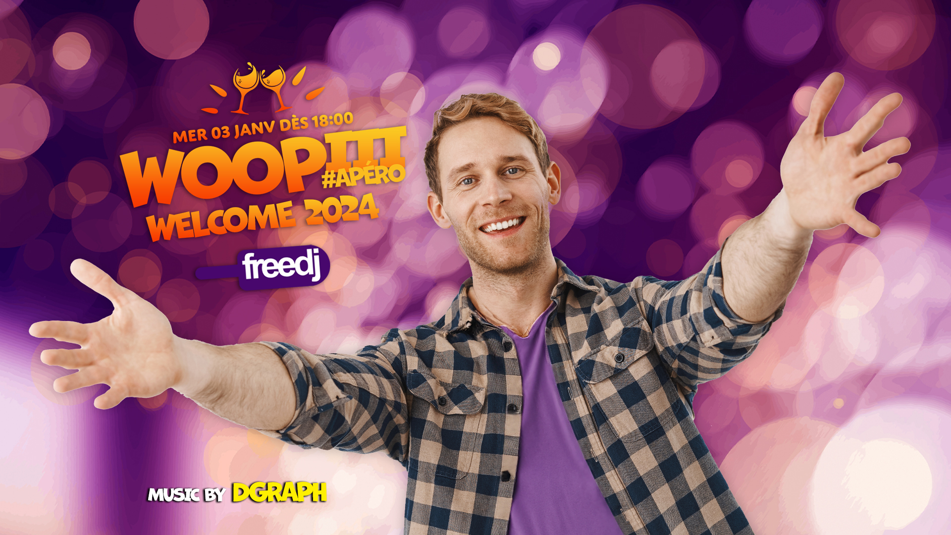 Woopiii au Freedj