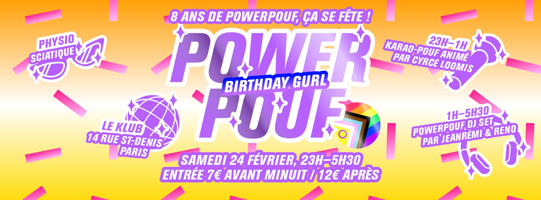 PowerPouf fête ses 8 ans à Le Klub