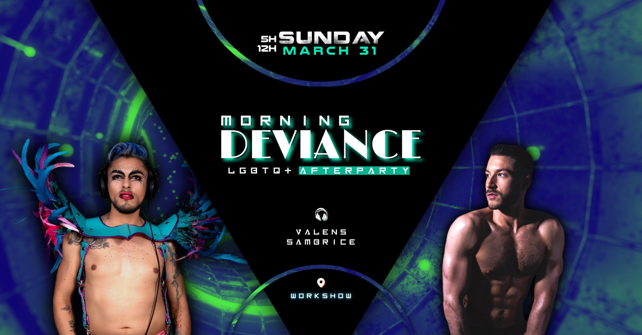 Morning Deviance au WorkshoW