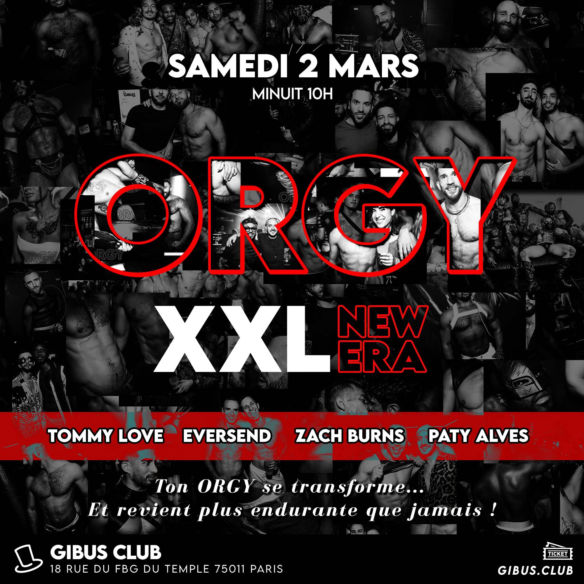 Orgy XXL au Gibus