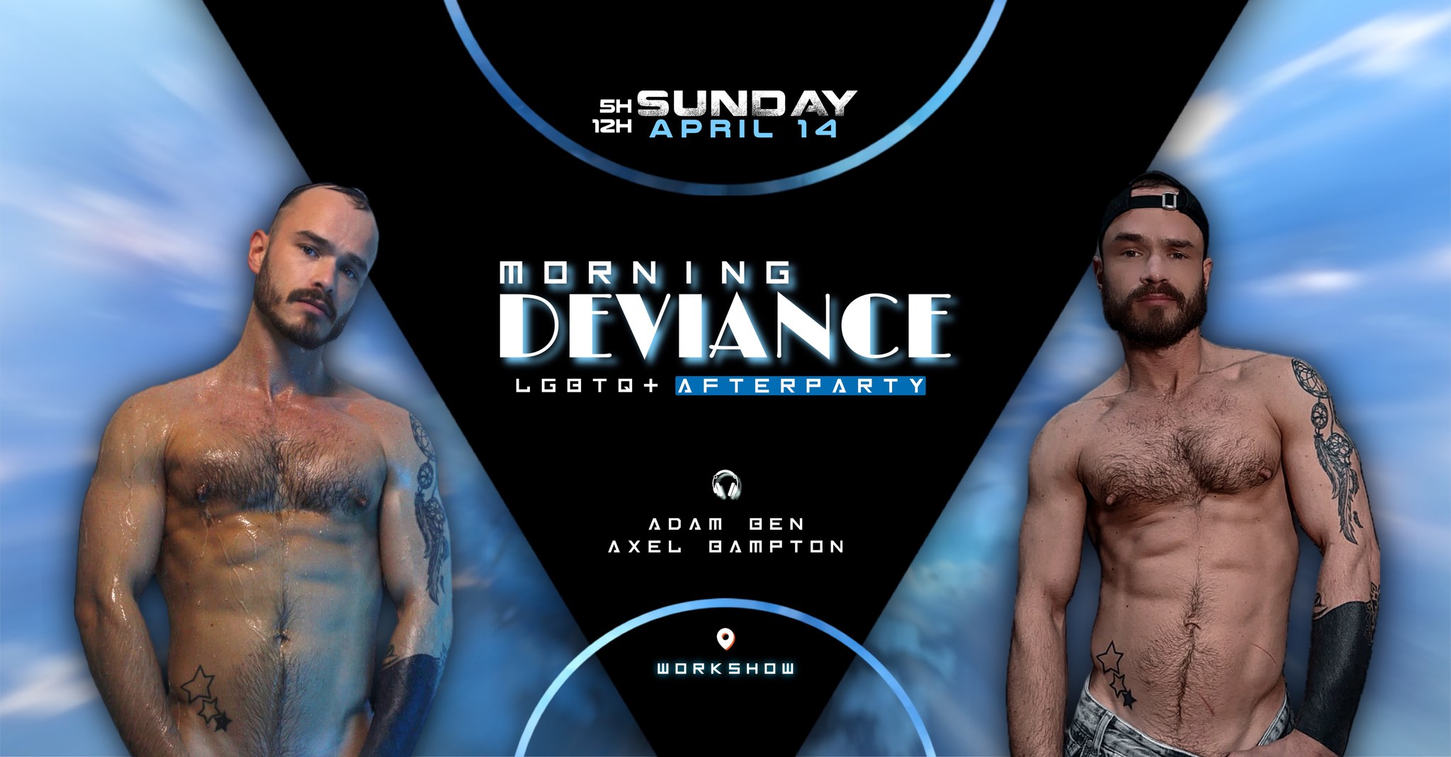 Morning Deviance au WorkshoW