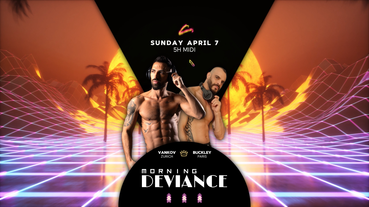Morning Deviance au WorkshoW