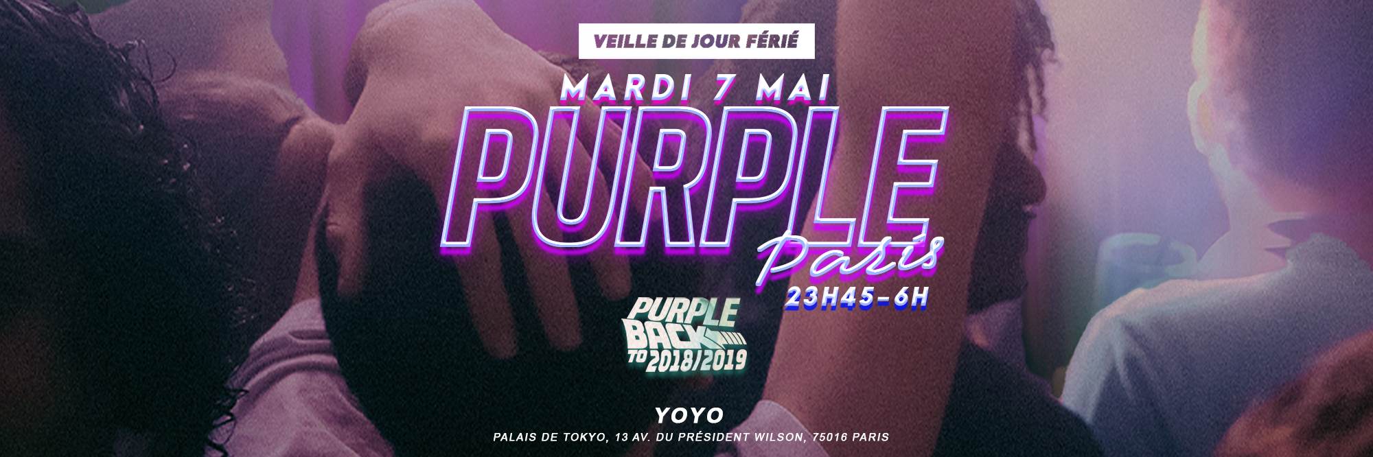 Purple Paris au Yoyo - Palais de Tokyo