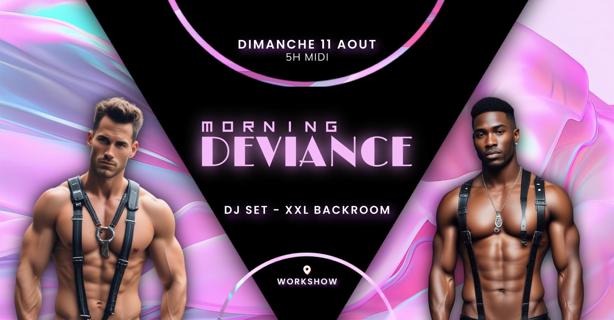 Morning Deviance au WorkshoW