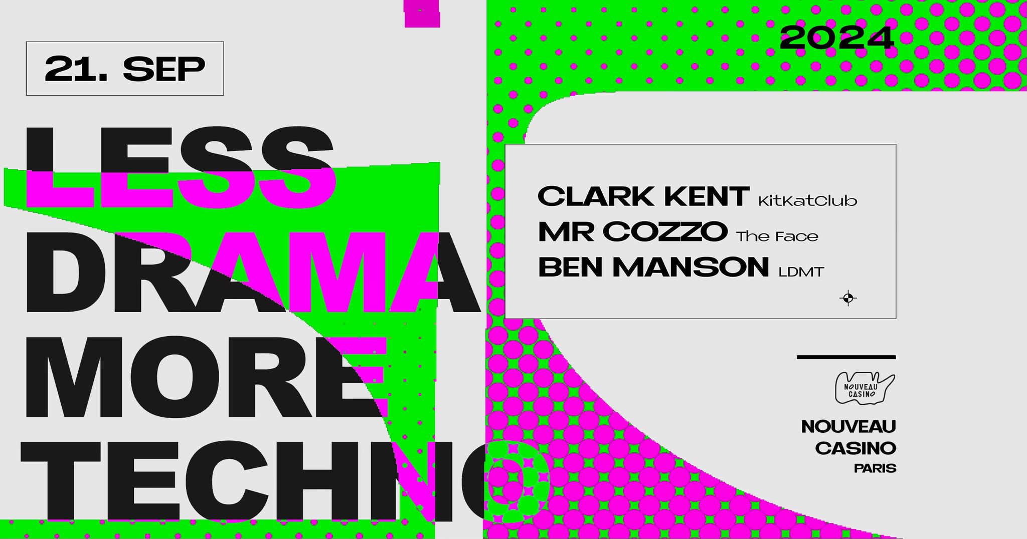 Less Drama More Techno au Nouveau Casino