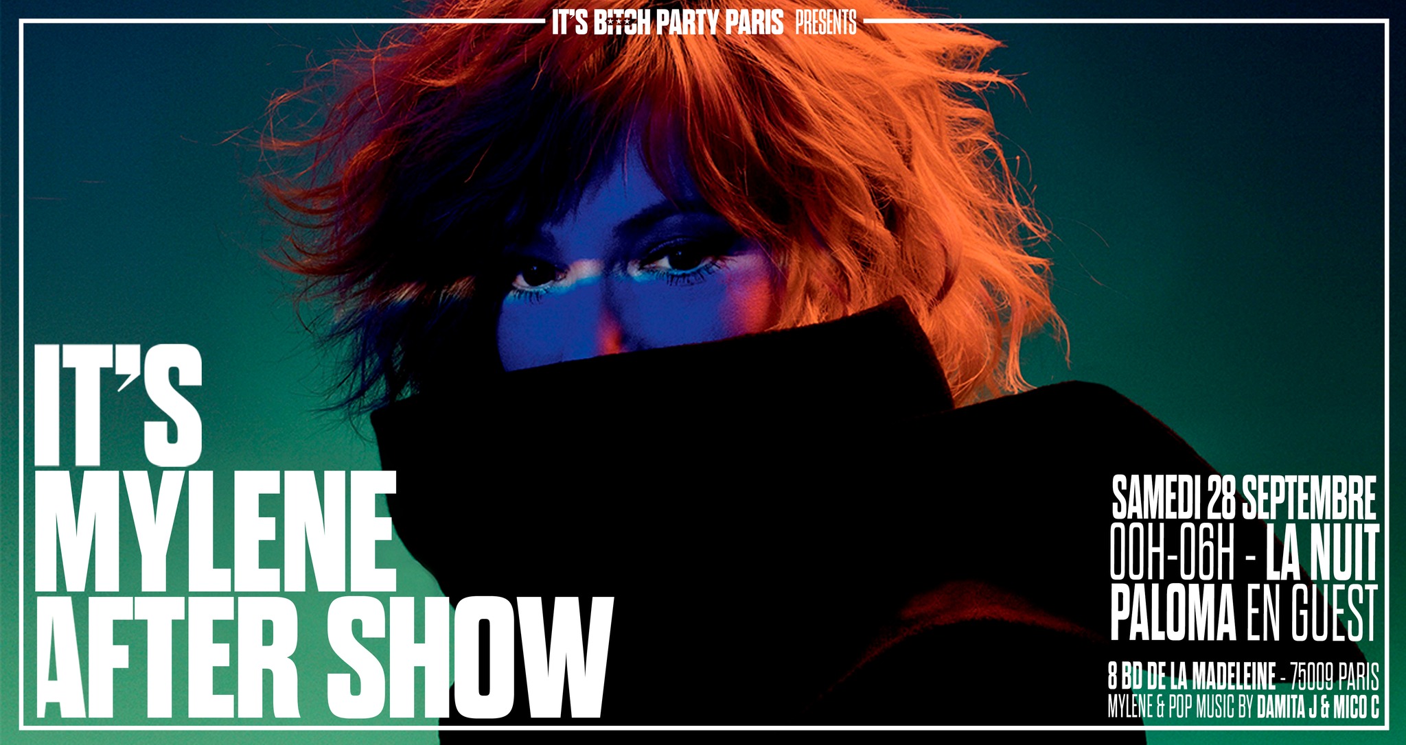 It's Mylène After Show Party by Bitch Party à La Nuit