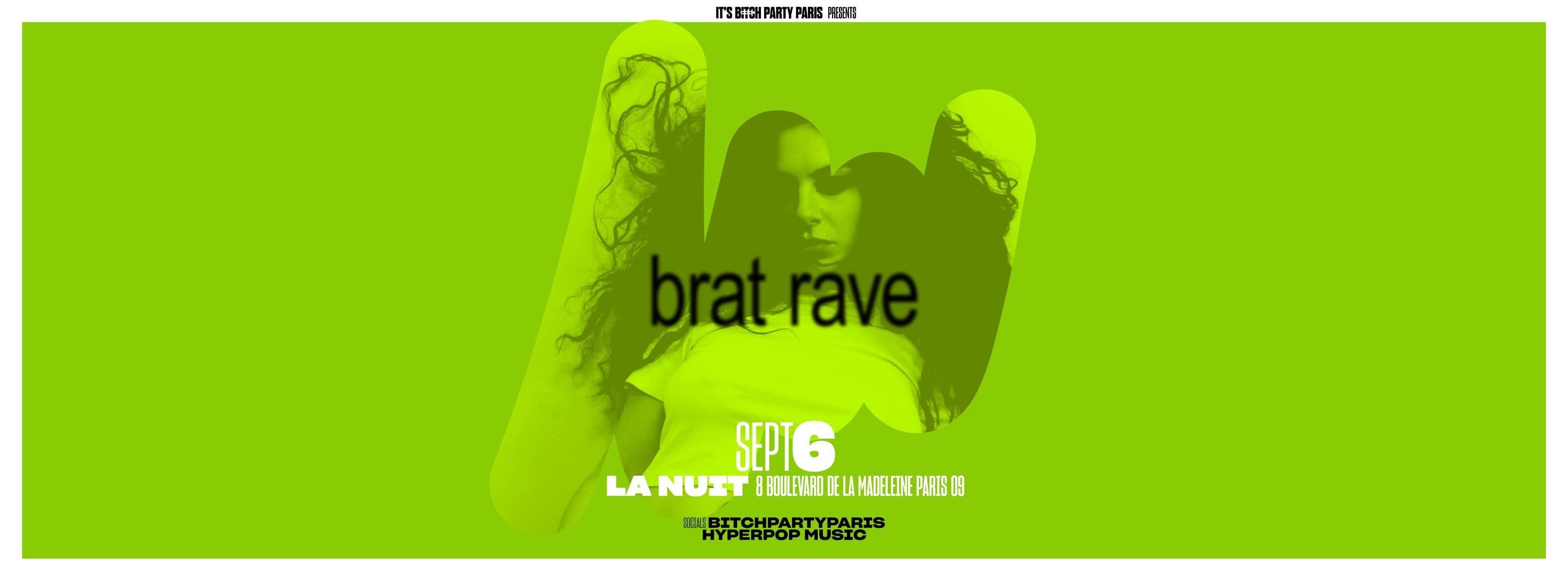 Brat Rave à La Nuit