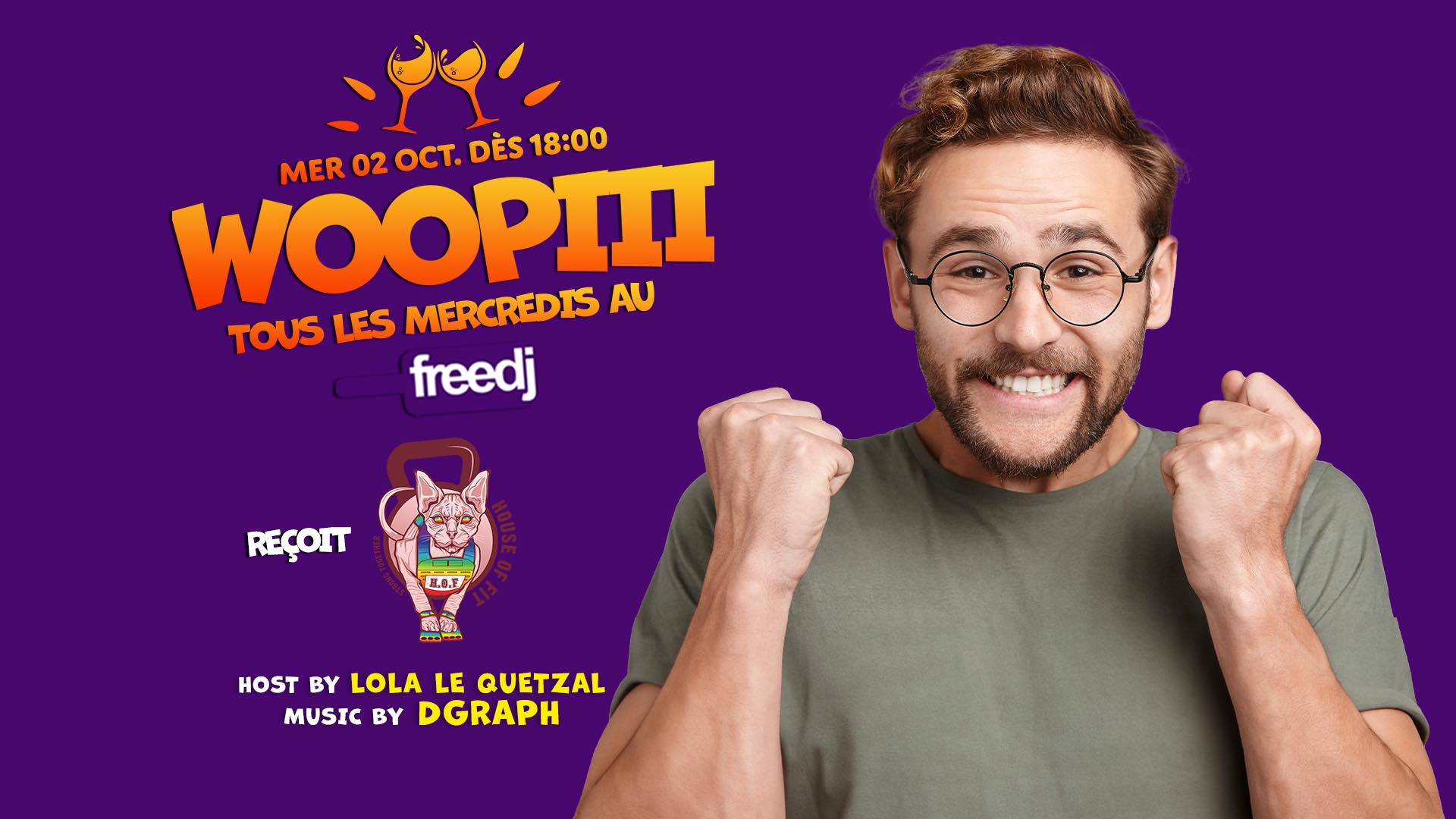 Woopiii au Freedj