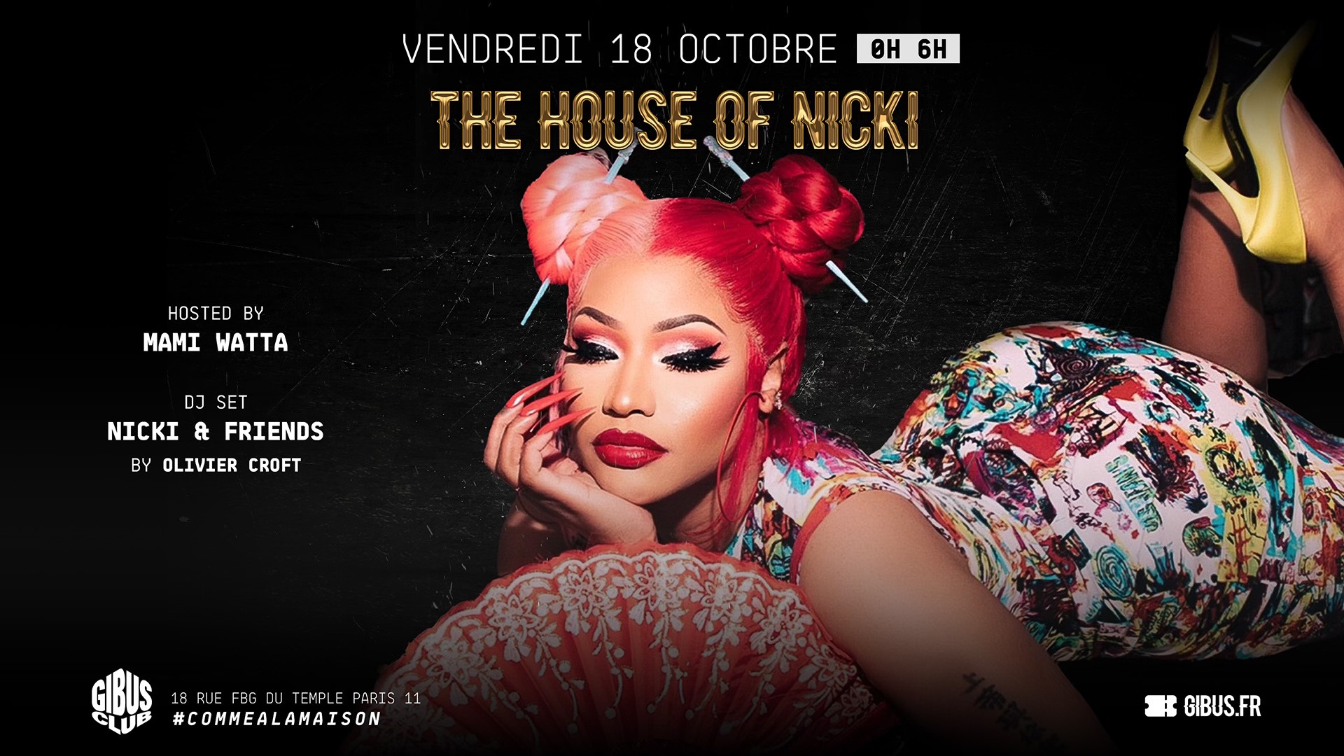 The House of Nicki au Gibus