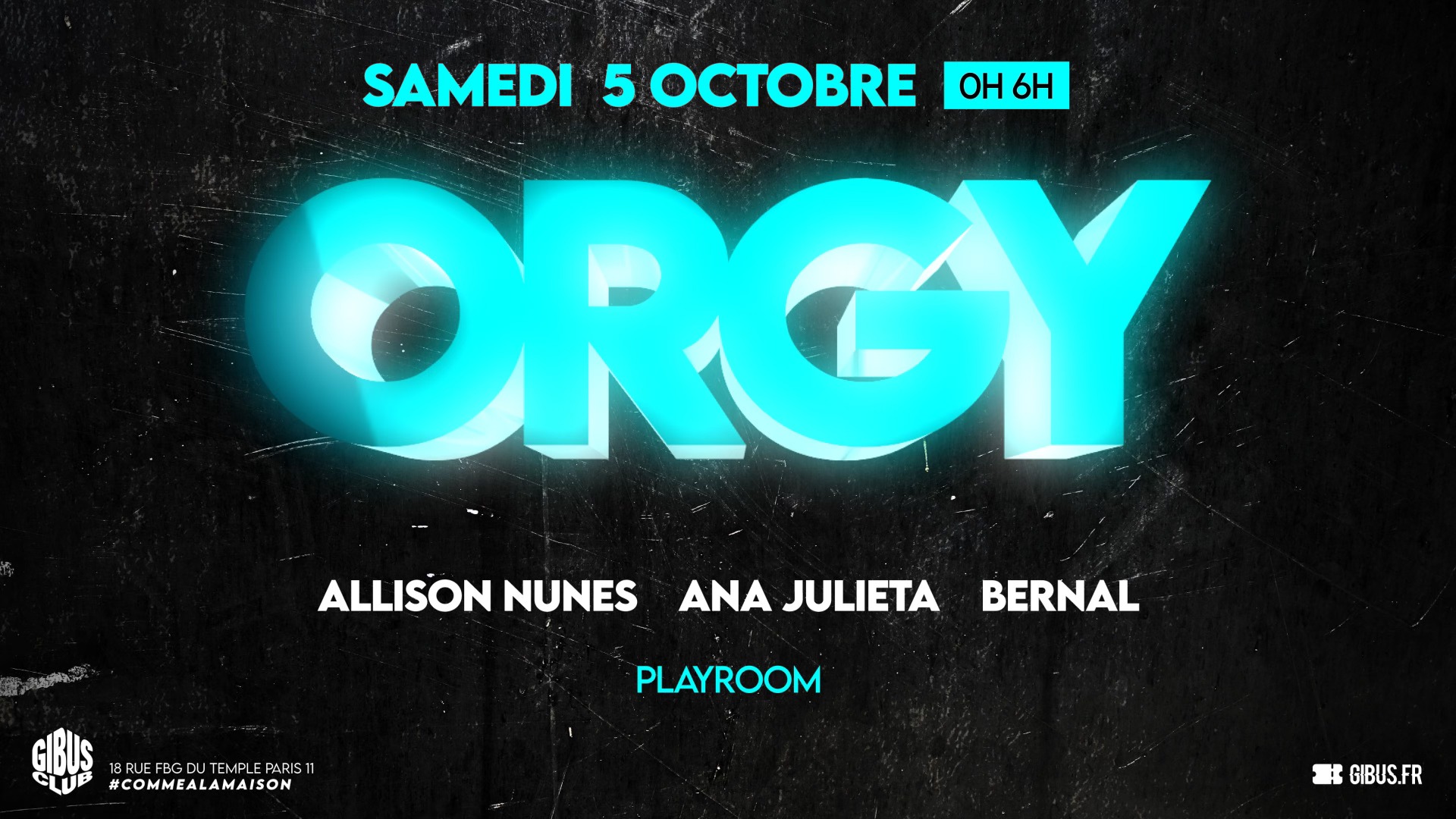 ORGY au Gibus