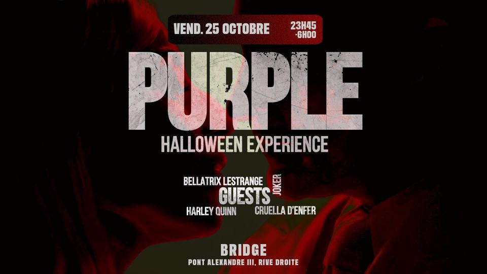 La Purple au Bridge