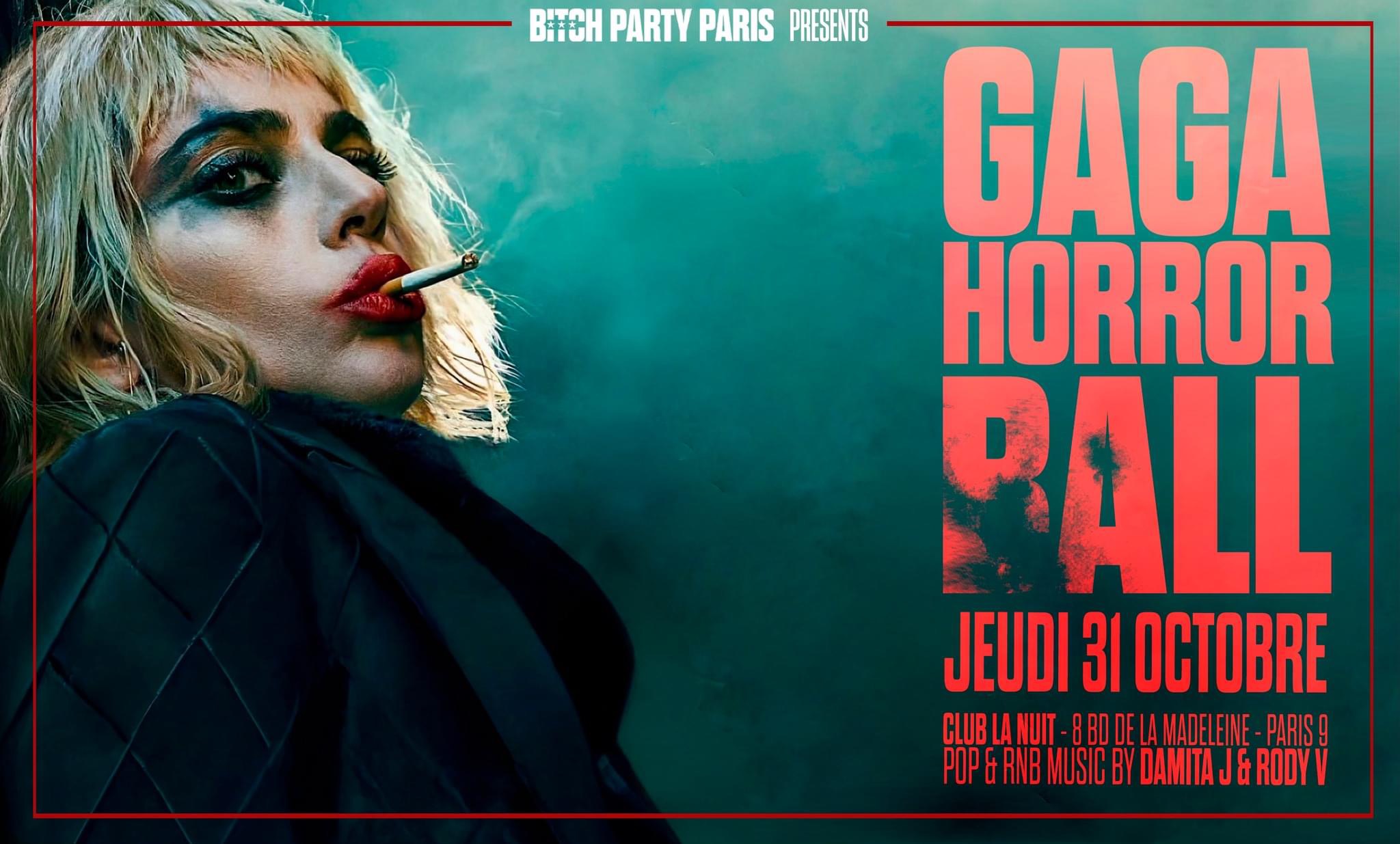 Gaga Horror Ball by Bitch Party à La Nuit