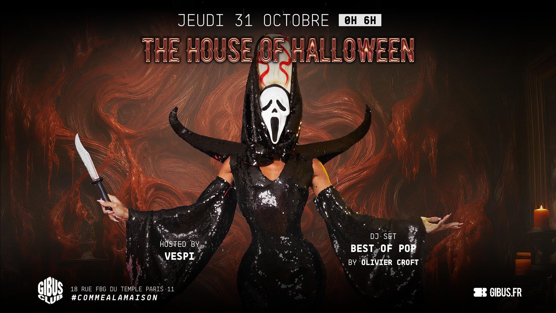 The House of Halloween au Gibus