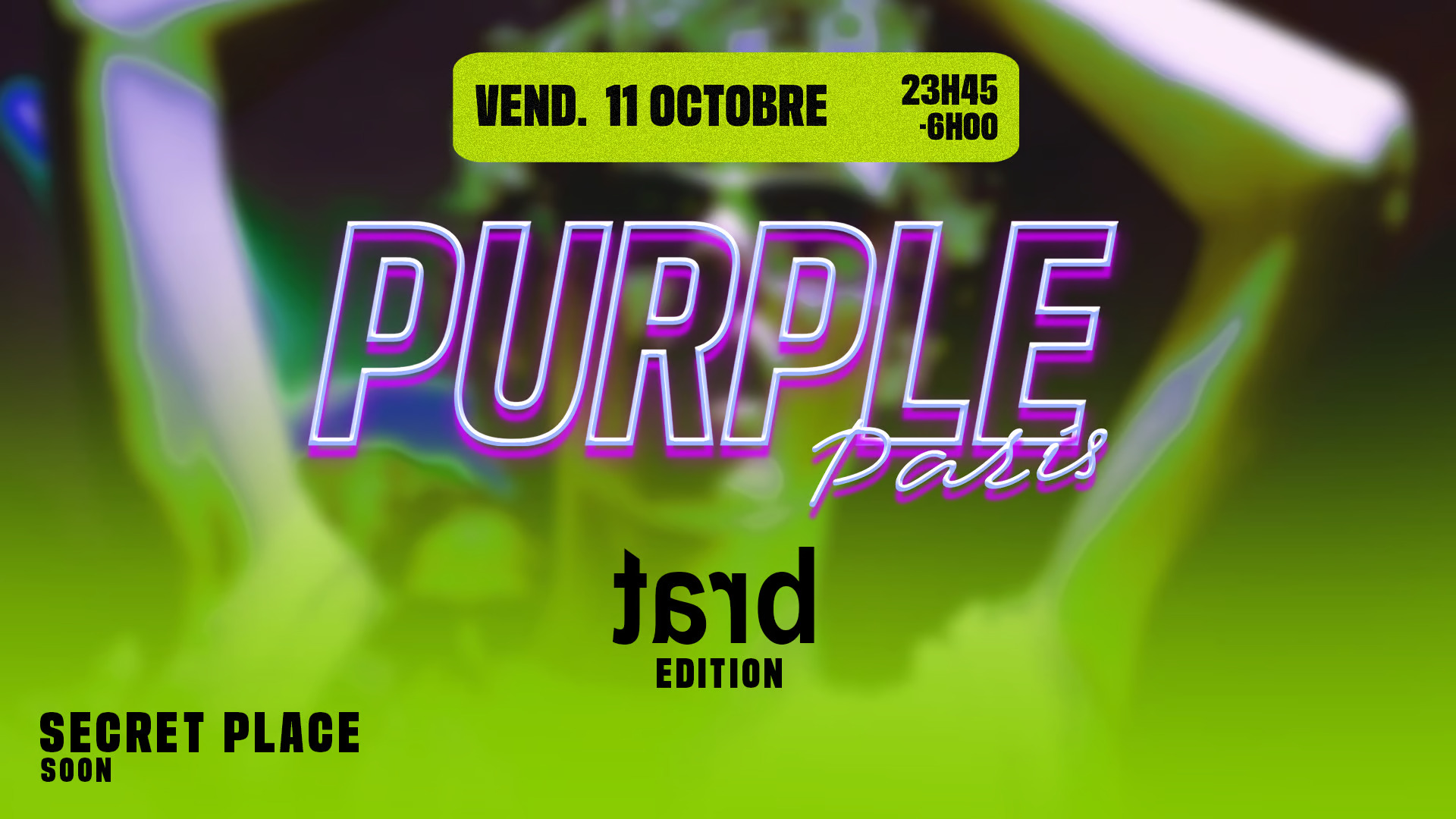 La Purle Brat Edition dans Secret Place