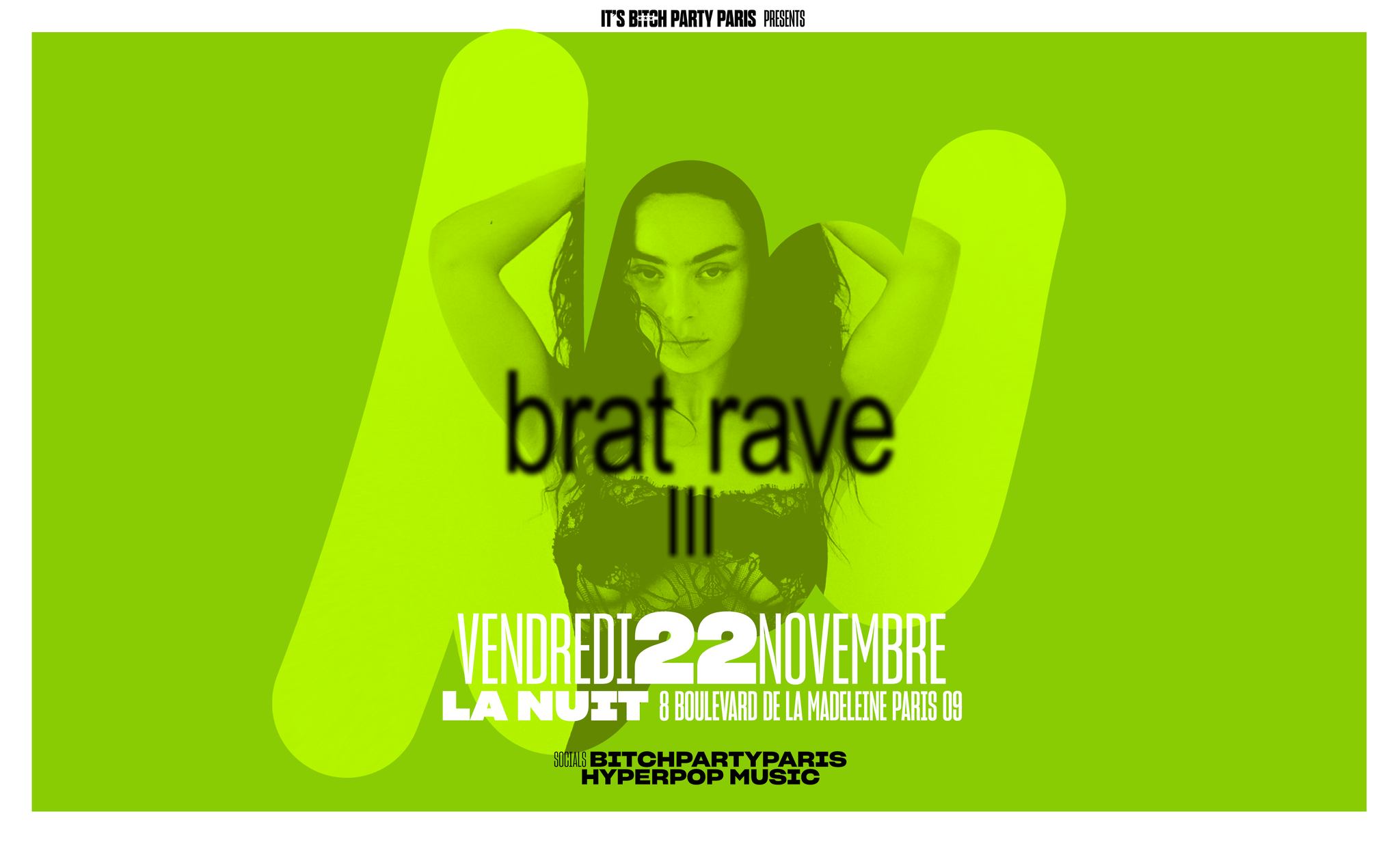 Brat Rave III à La Nuit