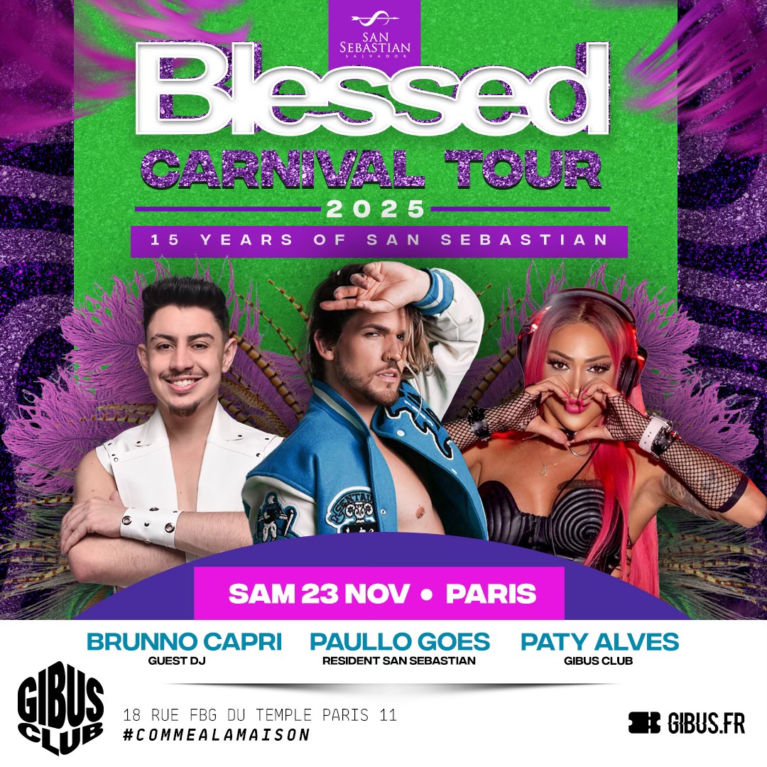 Blessed Carnival Brazil au Gibus