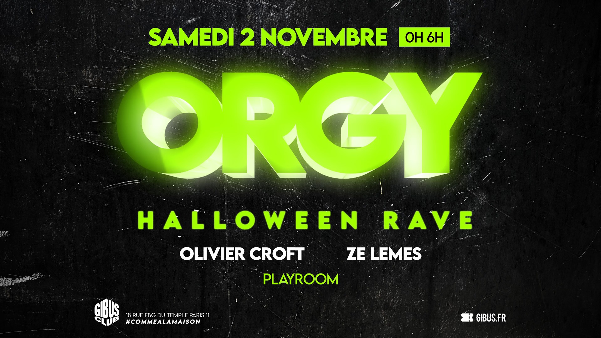 ORGY au Gibus
