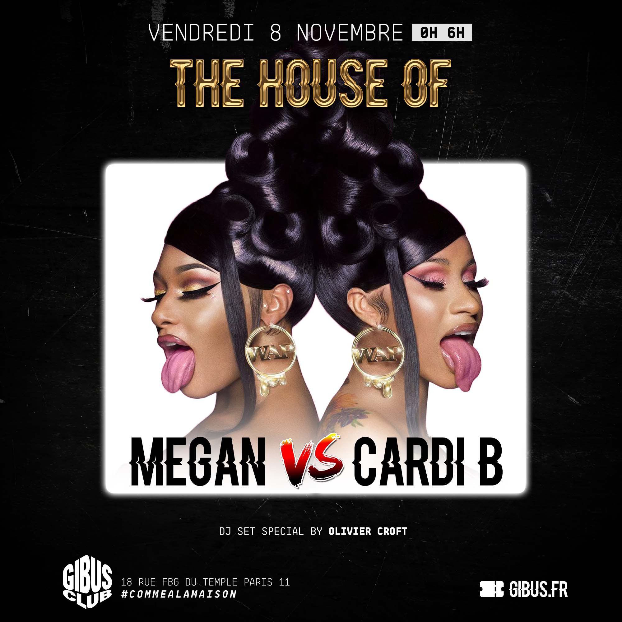 The House of Megan Vs Cardi B au Gibus