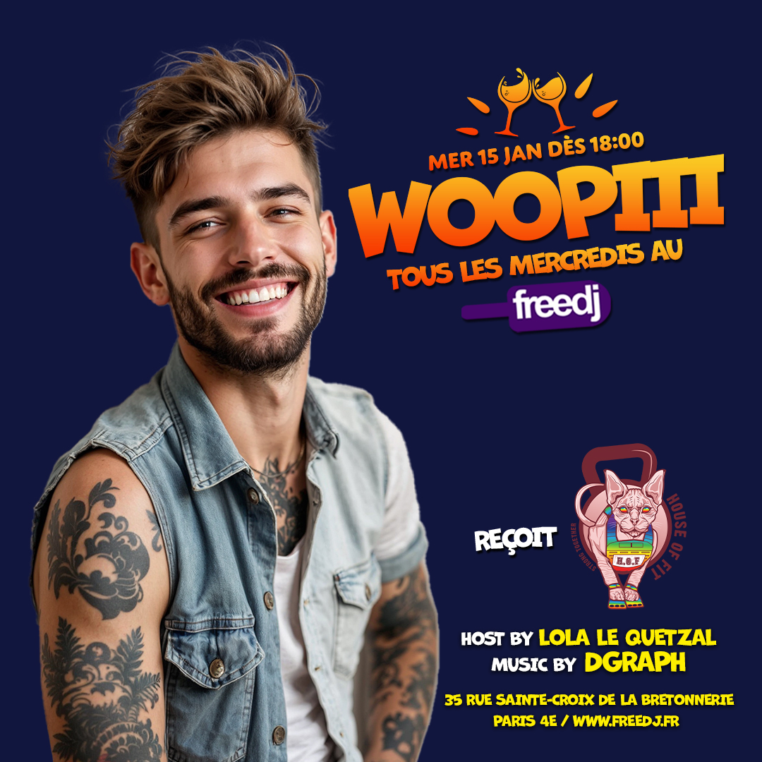 Woopiii au Freedj