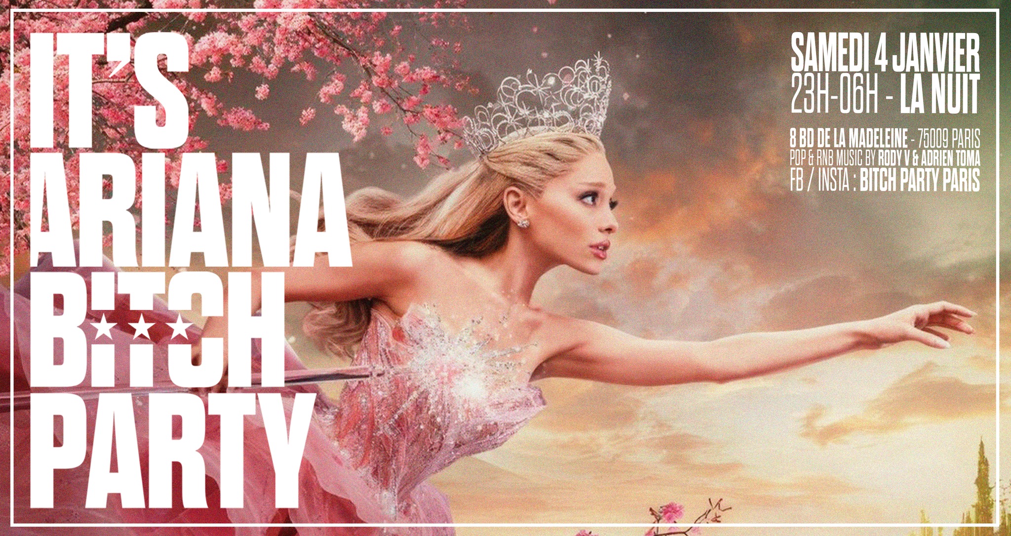 It's Ariana Bitch Party à La Nuit