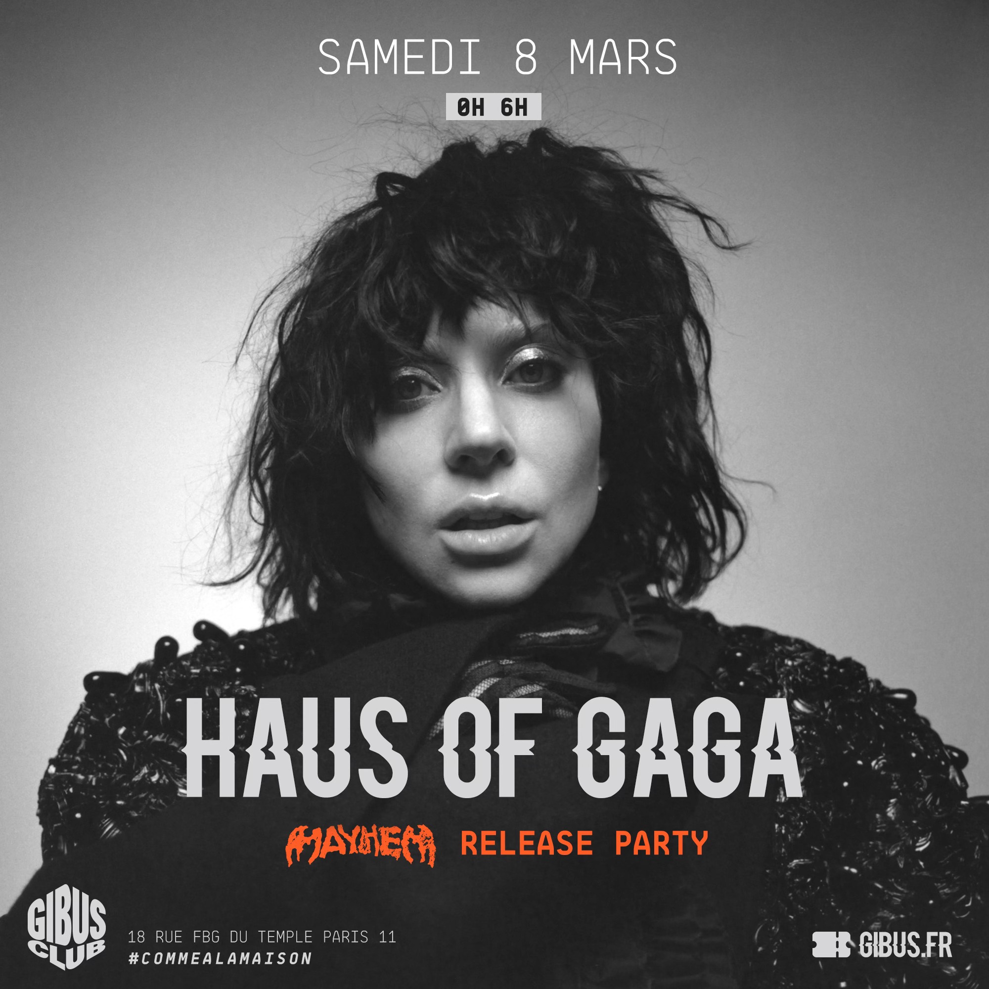 Haus of Gaga au Gibus