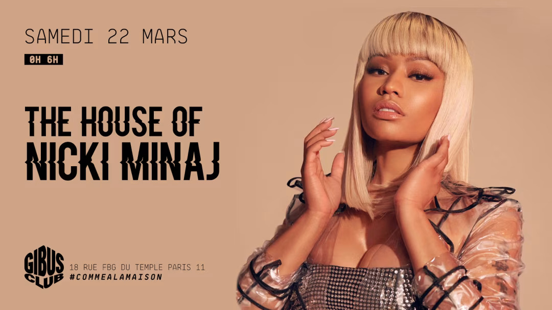 The House of Nicki au Gibus