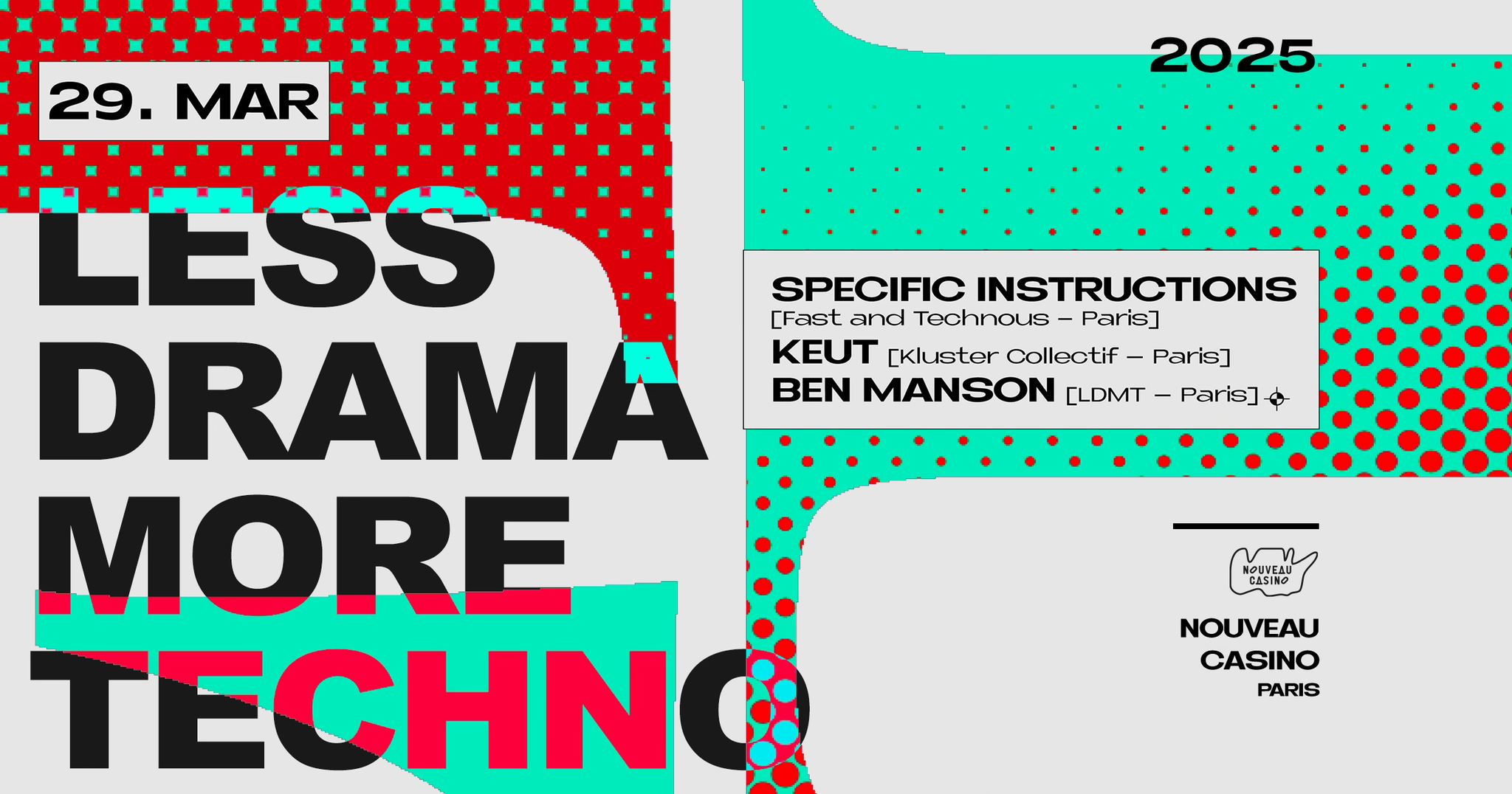 Less Drama More Techno au Nouveau Casino