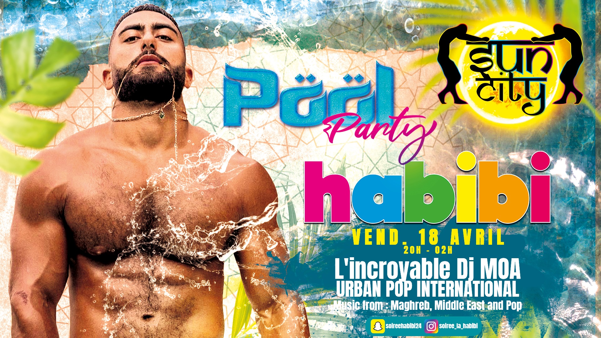 Habibi Pool Party au Sun City