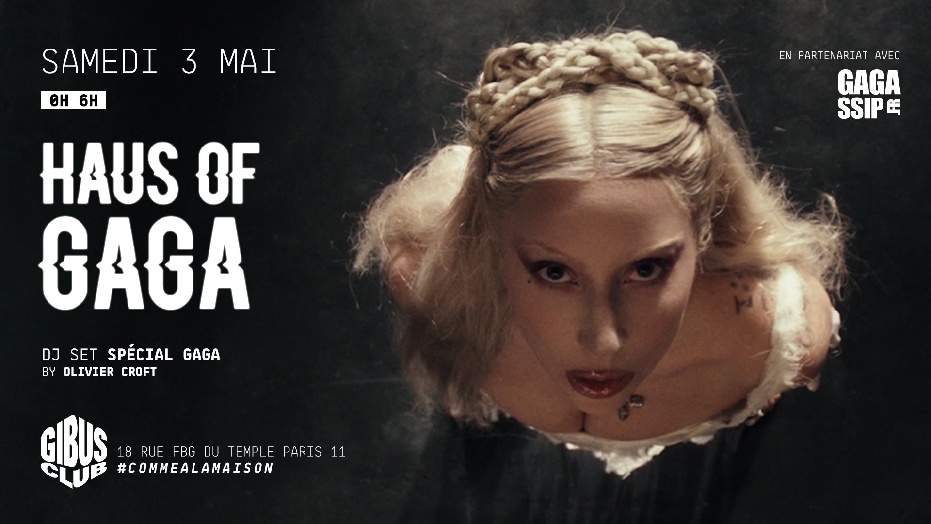Haus of Gaga au Gibus