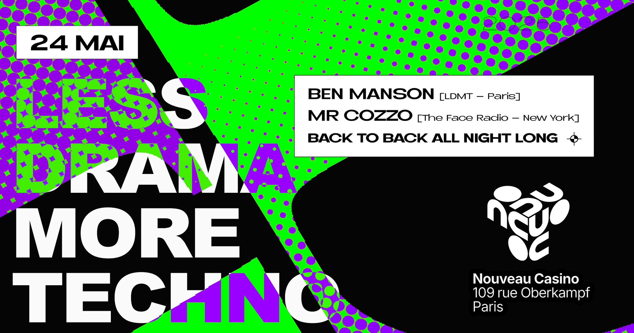Less Drama More Techno au Nouveau Casino