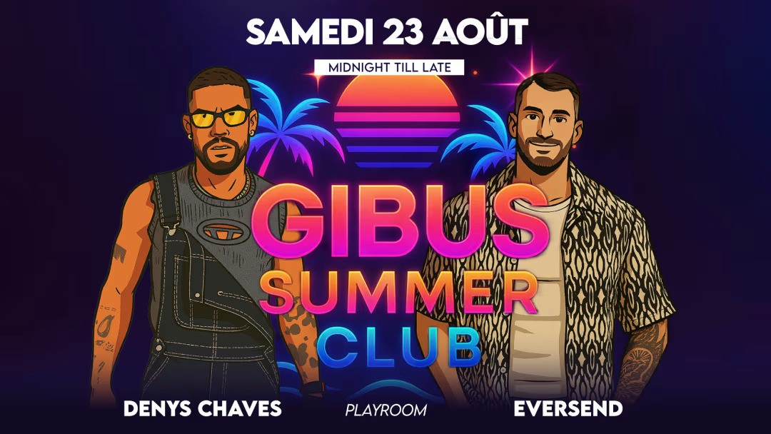 Gibus Summer Club au Gibus