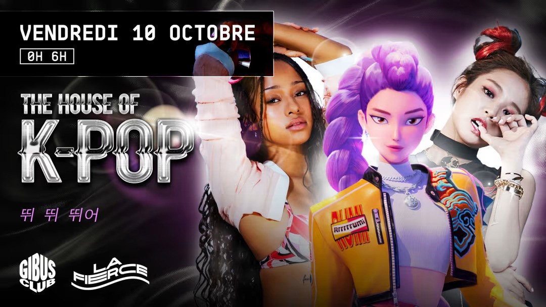 The House of K-Pop au Gibus