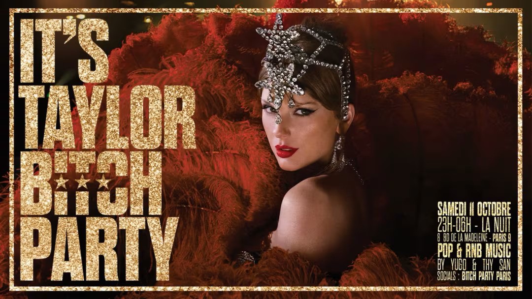 It's Taylor Bitch Party à La Nuit