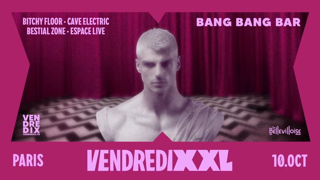 VendrediXXL à La Bellevilloise
