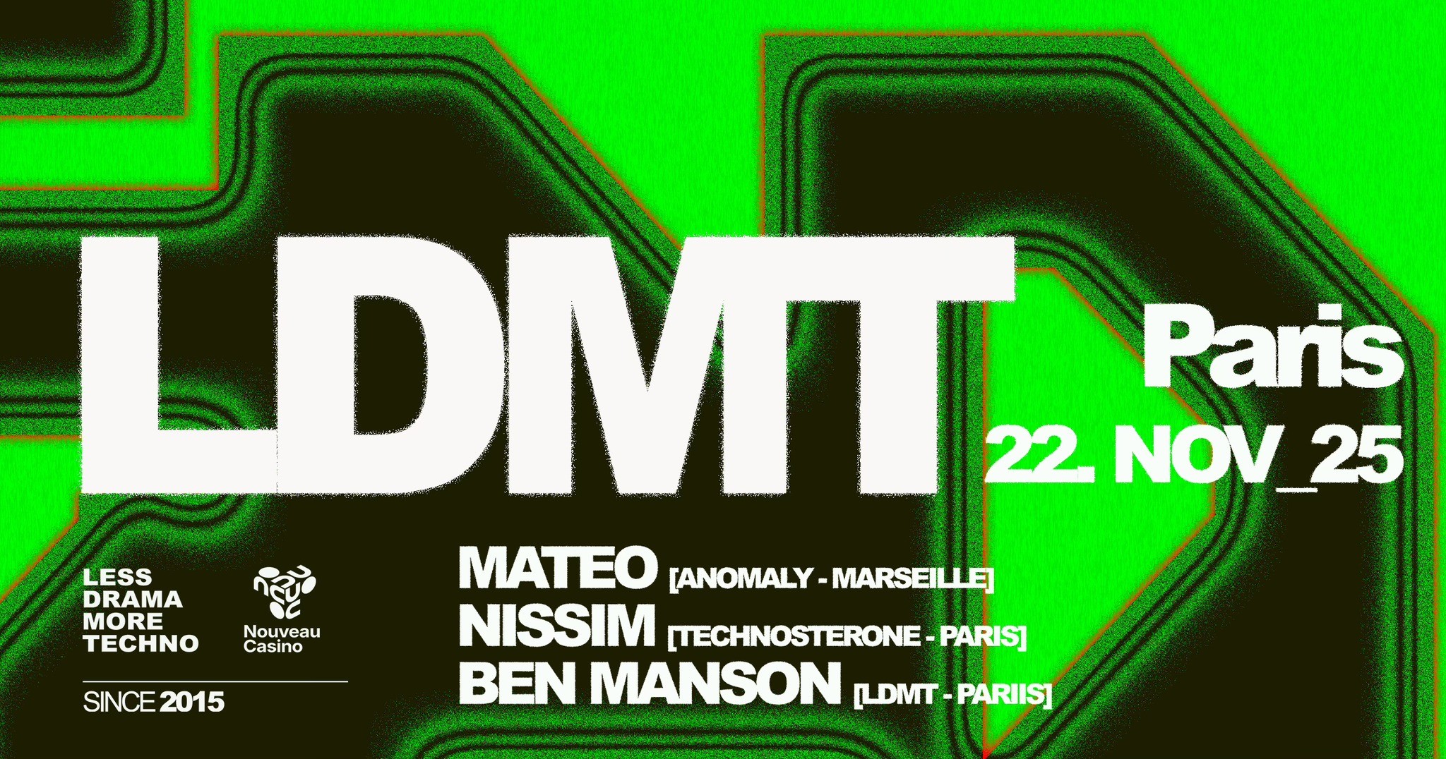 Less Drama More Techno au Nouveau Casino