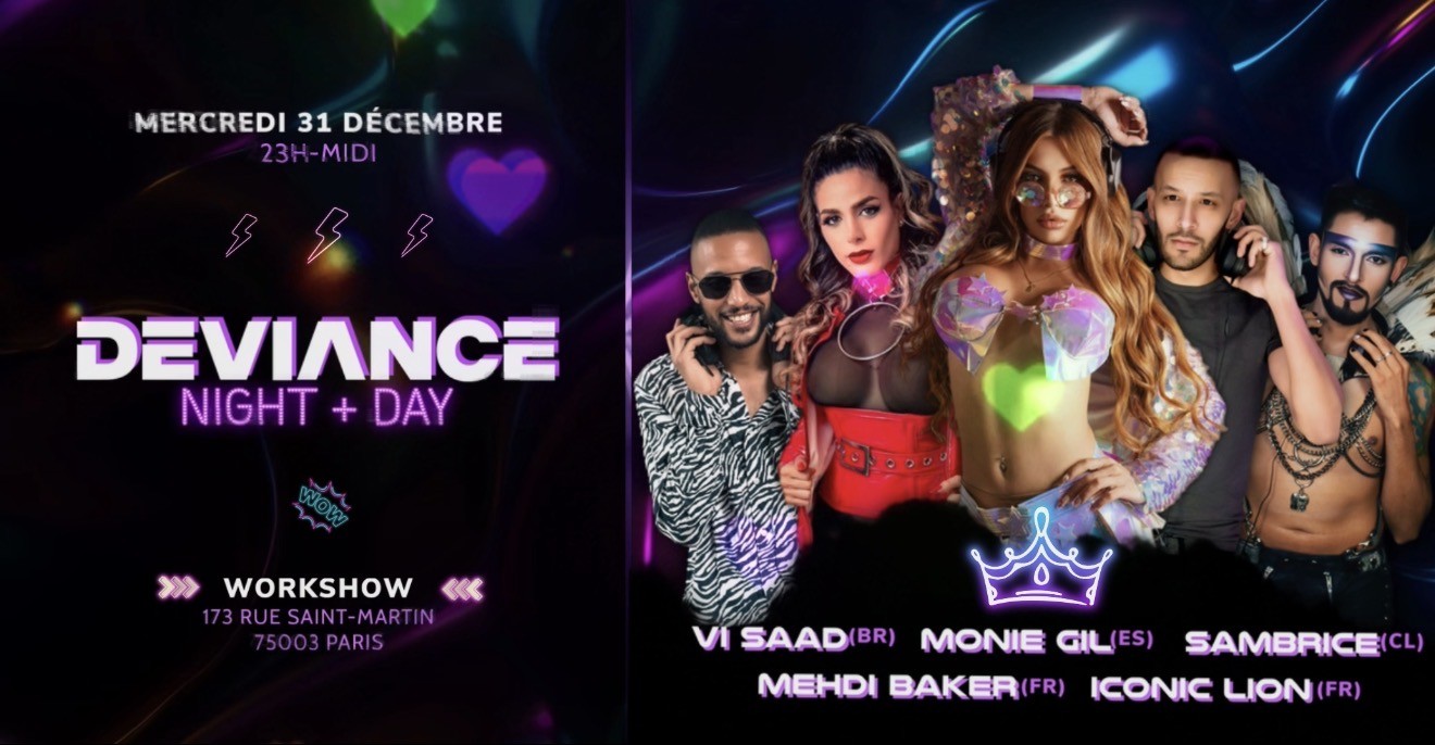 Deviance Night & Day au WorkshoW