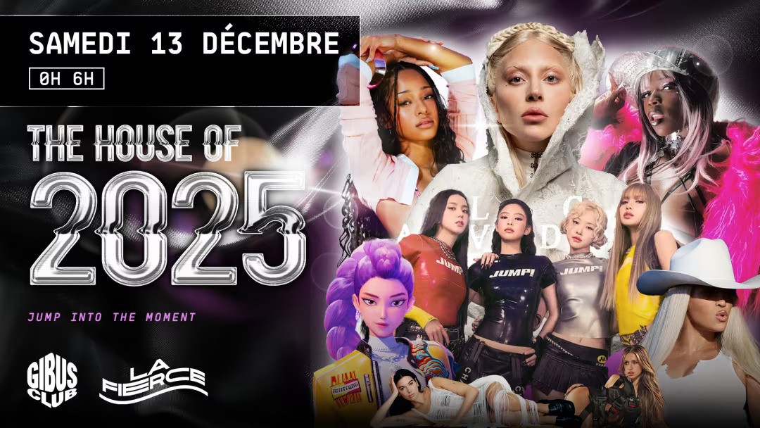 The House of 2025 au Gibus