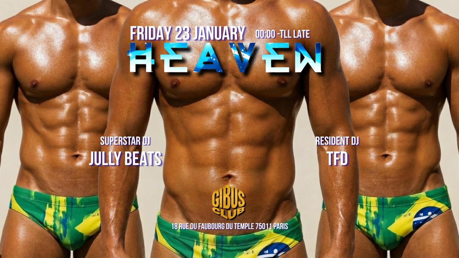 Heaven Brasil Edition au Gibus