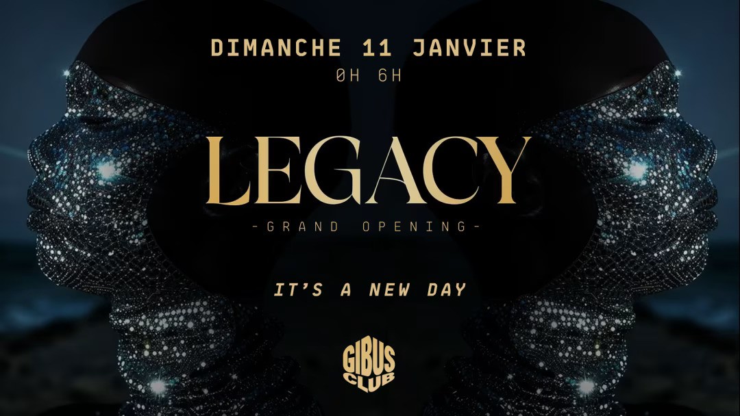 Legacy au Gibus